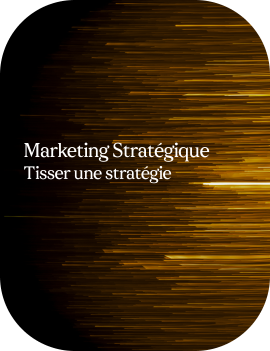 Frame 34256 Marketing Stratégique